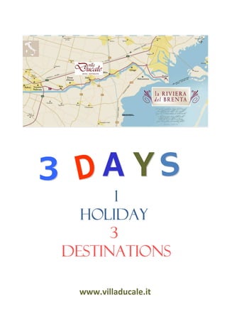 1
  HOLIDAY
      3
destinaTIONS

 www.villaducale.it
 