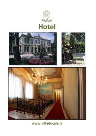Hotel




www.villaducale.it
 