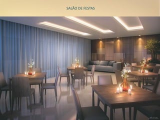 SALÃO DE FESTAS
 