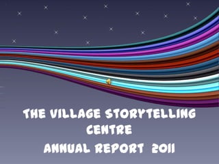 Village presentation 2011
