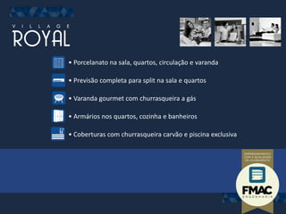 • Porcelanato na sala, quartos, circulação e varanda
• Previsão completa para split na sala e quartos
• Varanda gourmet com churrasqueira a gás
• Armários nos quartos, cozinha e banheiros
• Coberturas com churrasqueira carvão e piscina exclusiva
 