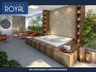 SPA COM SAUNA E HIDROMASSAGEM
 