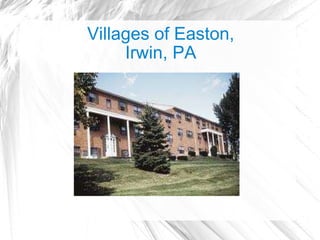 Villages of Easton, Irwin, PA 