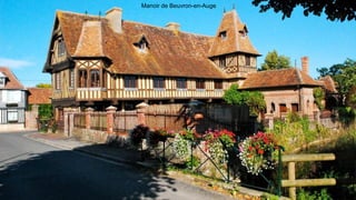 Manoir de Beuvron-en-Auge
 