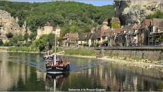 Gabarres à la Roque-Gageac
 