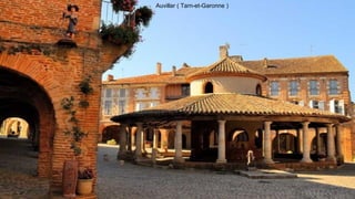 Auvillar ( Tarn-et-Garonne )
 