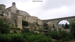 Minerve (Hérault)
 