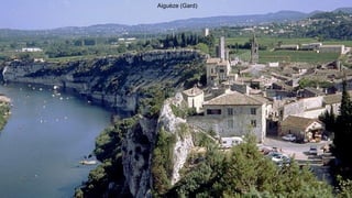 Aiguèze (Gard)
 