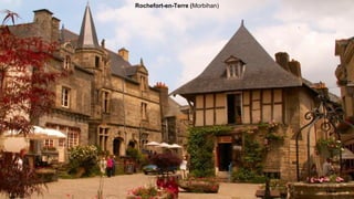Rochefort-en-Terre (Morbihan)
 