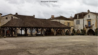 Monpazier (Dordogne)
 
