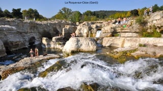 La Roque-sur-Cèze (Gard))
 