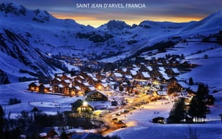 SAINT JEAN D’ARVES, FRANCIA
 
