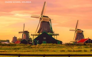 ZAANSE SCHANS, HOLANDA
 