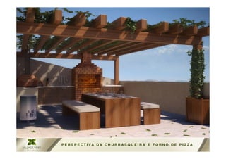 P E R S P E C T I VA D A C H U R R AS Q U E I R A E F O R N O D E P I Z Z A
 