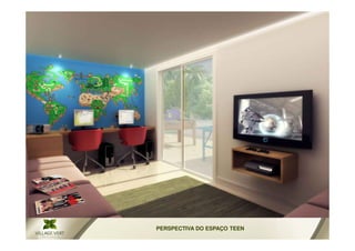 PERSPECTIVA DO ESPAÇO TEEN
 