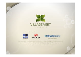 Village Vert   2 e 3 quartos