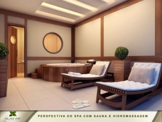 P E R S P E C T I VA D O S PA C O M S A U N A E H I D R O M A S S A G E M
 