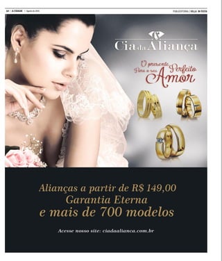 10 A CIDADE Agosto de 2016 PUBLIEDITORIAL | VILLA IN FESTA
 