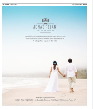 20 A CIDADE Agosto de 2016 PUBLIEDITORIAL | VILLA IN FESTA
 