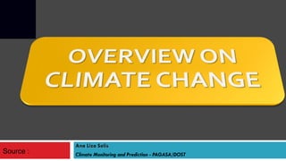 Ana Liza Solis Climate Monitoring and Prediction - PAGASA/DOST Source : 
