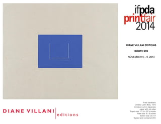 IFPDA Print Fair 2014 - Villani Editions Preview Catalogue 