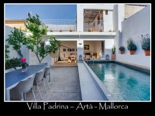 Villa Padrina – Artà - Mallorca 
 