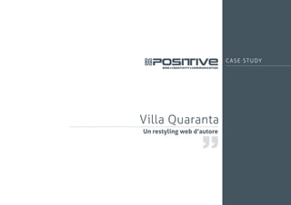 Villa Quaranta
Un restyling web d’autore
 