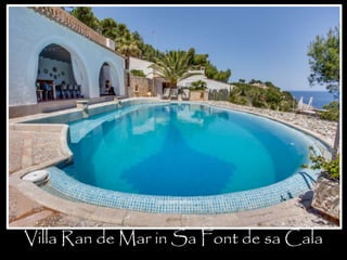Villa Ran de Mar in Sa Font de sa Cala 
 