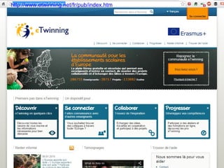 http://www.etwinning.net/fr/pub/index.htm
 