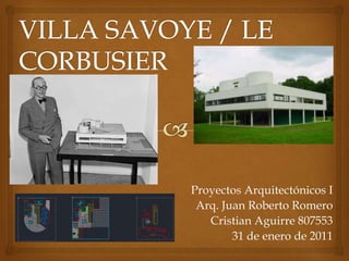 Proyectos Arquitectónicos I
 Arq. Juan Roberto Romero
   Cristian Aguirre 807553
        31 de enero de 2011
 