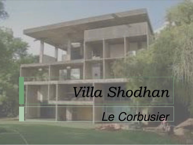 Shodan House Le Corbusier Shodan House Le Corbusier