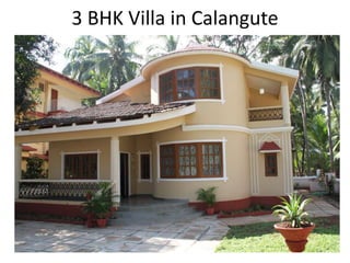 3 BHK Villa in Calangute 
 