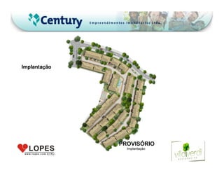 Implantação
 