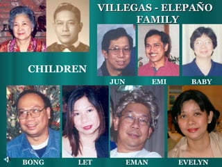 VILLEGAS - ELEPAÑO    FAMILY JUN EMI BABY BONG LET EMAN EVELYN CHILDREN 
