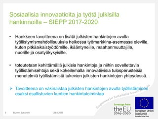 Sosiaalisia innovaatioita ja työtä julkisilla hankinnoilla - SIEPP 2017-2020