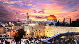 JERUSALÉM
 