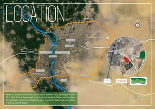 Zamalek
MohandeseenMehwar Corridor
El Haram
Ring Road
Ring Road
River Nile
Downtown Cairo
Nasr City
Cairo International Airport
Suez Road
Maadi
Giza Pyramids
Heliopolis
Waslet Maryoutia
Road 90
AUC
Ain Sokhna Road
Location
Villette is in the heart of New Cairo, to the east of downtown Cairo. Strategically located
off of Road 90, it is close enough to the hustle and bustle of Eastown and other New
Cairo attractions however, far enough from them to give the relaxtion and rejuventation
of being in a serene suburb.
 