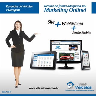 www.villeveiculos.com.br
 