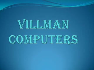 Villman Computers 