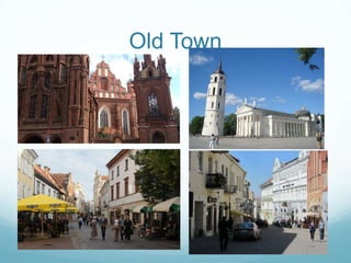 Old Town
 