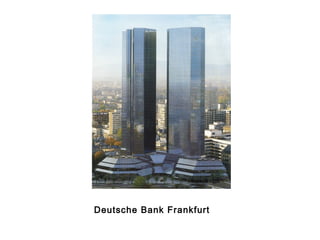 Deutsche Bank Frankfurt 