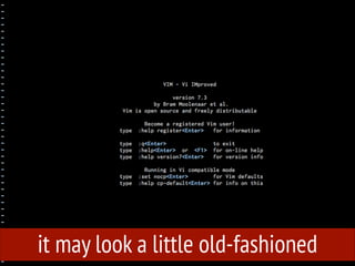 it may look a little old-fashioned

 