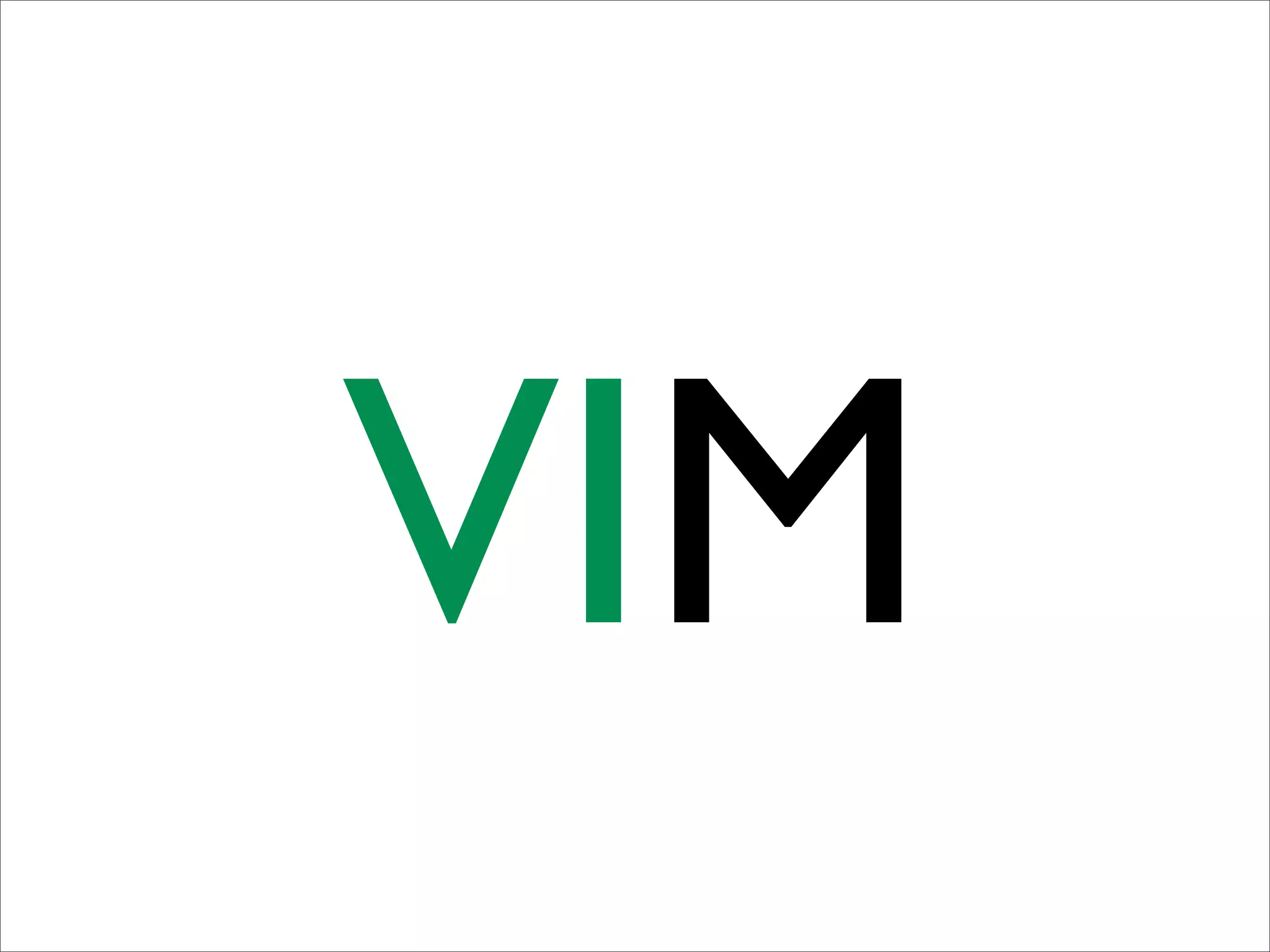 VIM
 