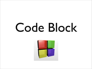Code Block
 