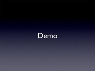 Demo
 