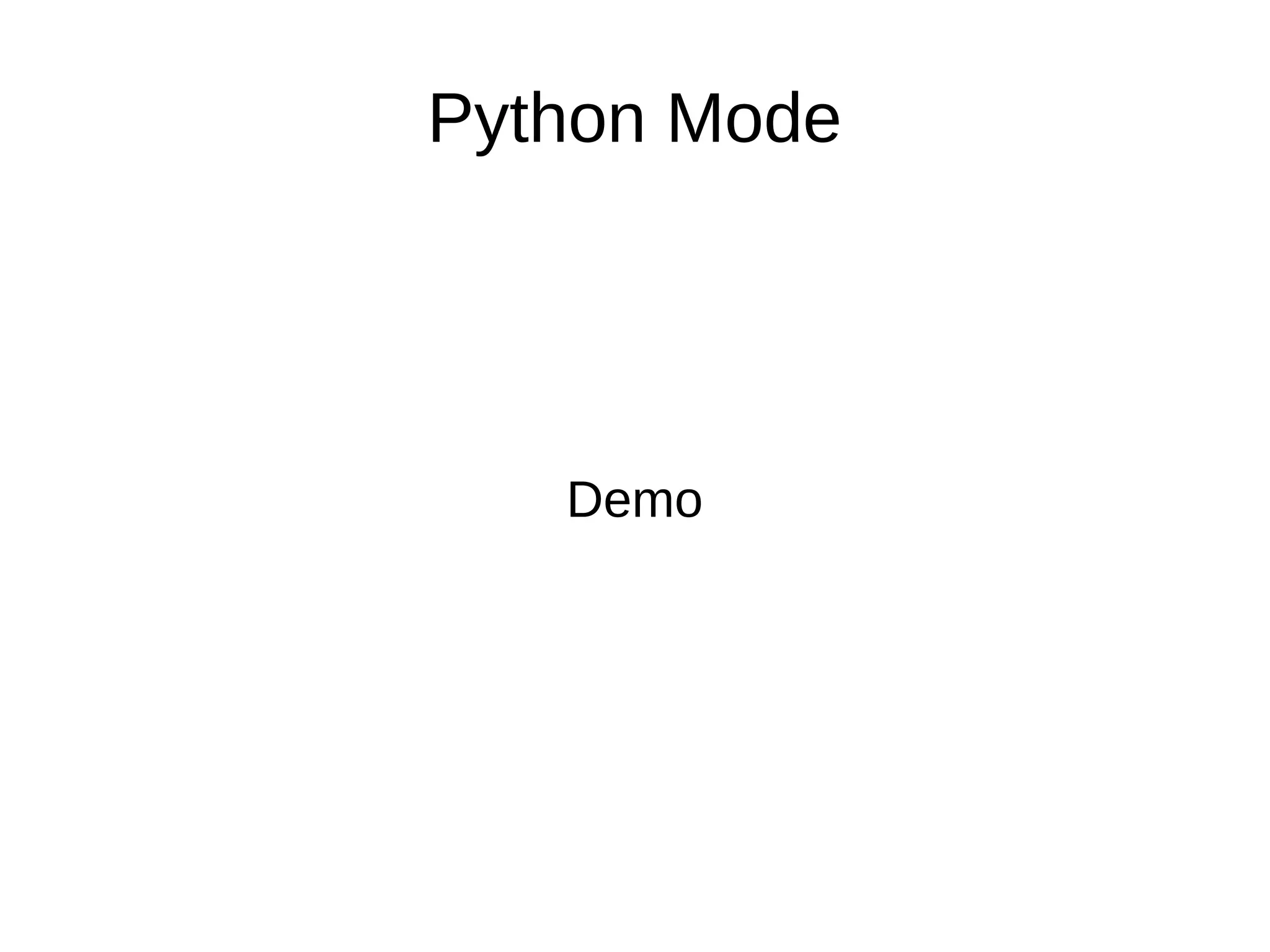 Python Mode Demo 