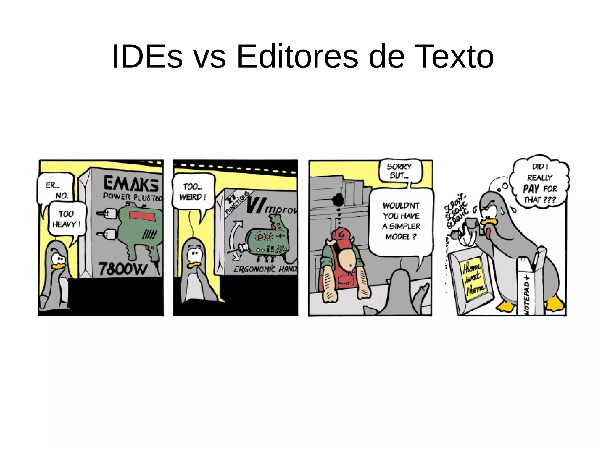 IDEs vs Editores de Texto 