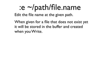 Substitute the word “new” for the word
“old” on the current line.
 