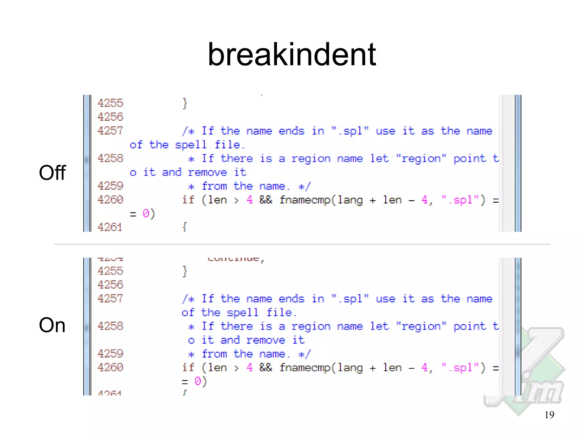 breakindent

Off

On

19

 