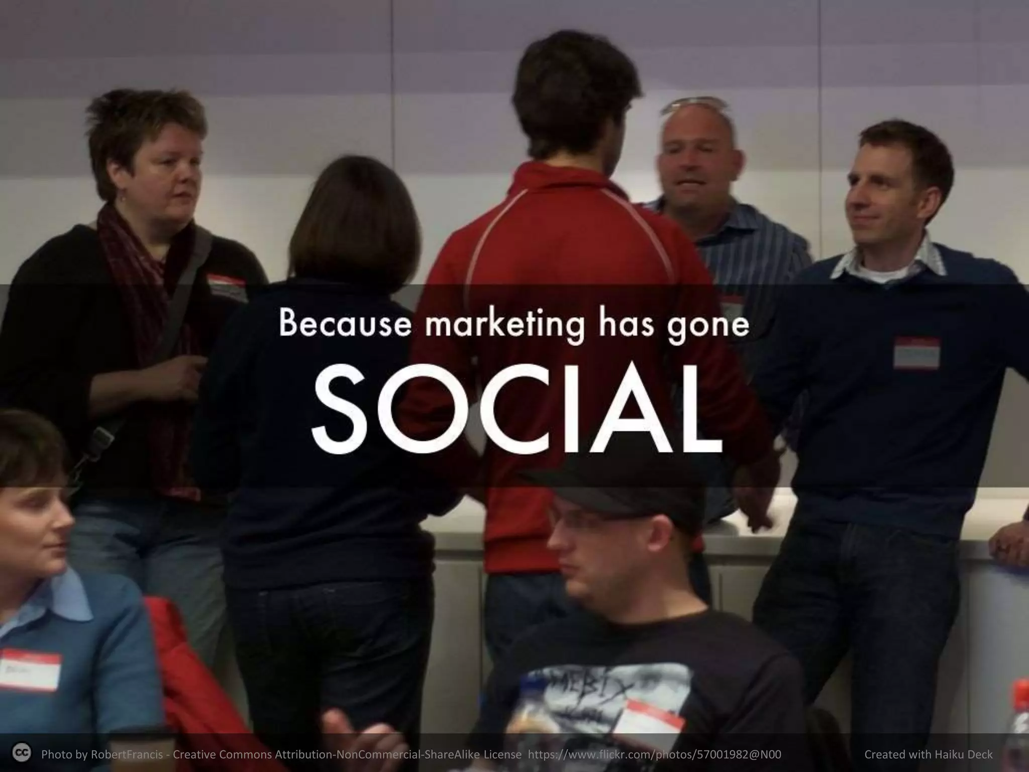 Photo by RobertFrancis - Creative Commons Attribution-NonCommercial-ShareAlike License https://www.flickr.com/photos/57001982@N00 Created with Haiku Deck
 